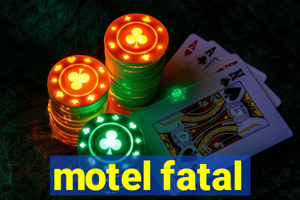 motel fatal